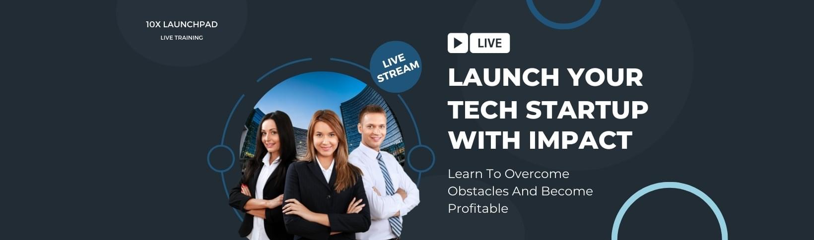 Launch Your Tech Startup With Impact